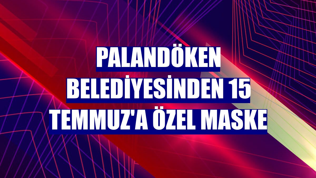 Palandöken Belediyesinden 15 Temmuz'a özel maske