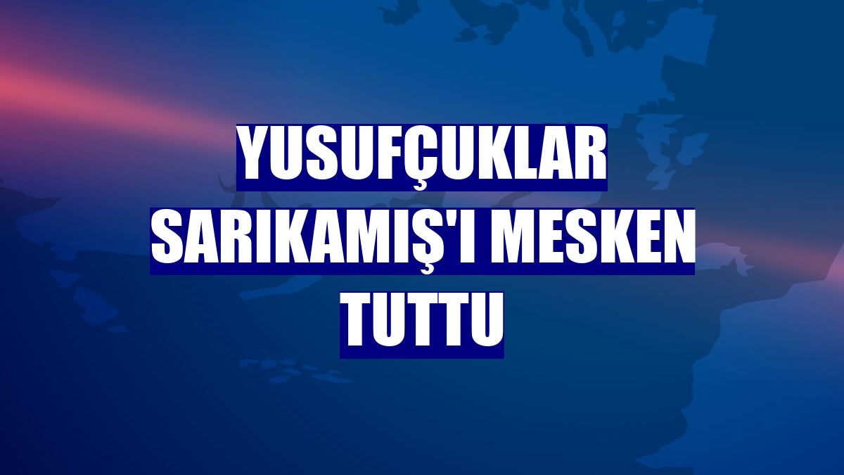 Yusufçuklar Sarıkamış'ı mesken tuttu