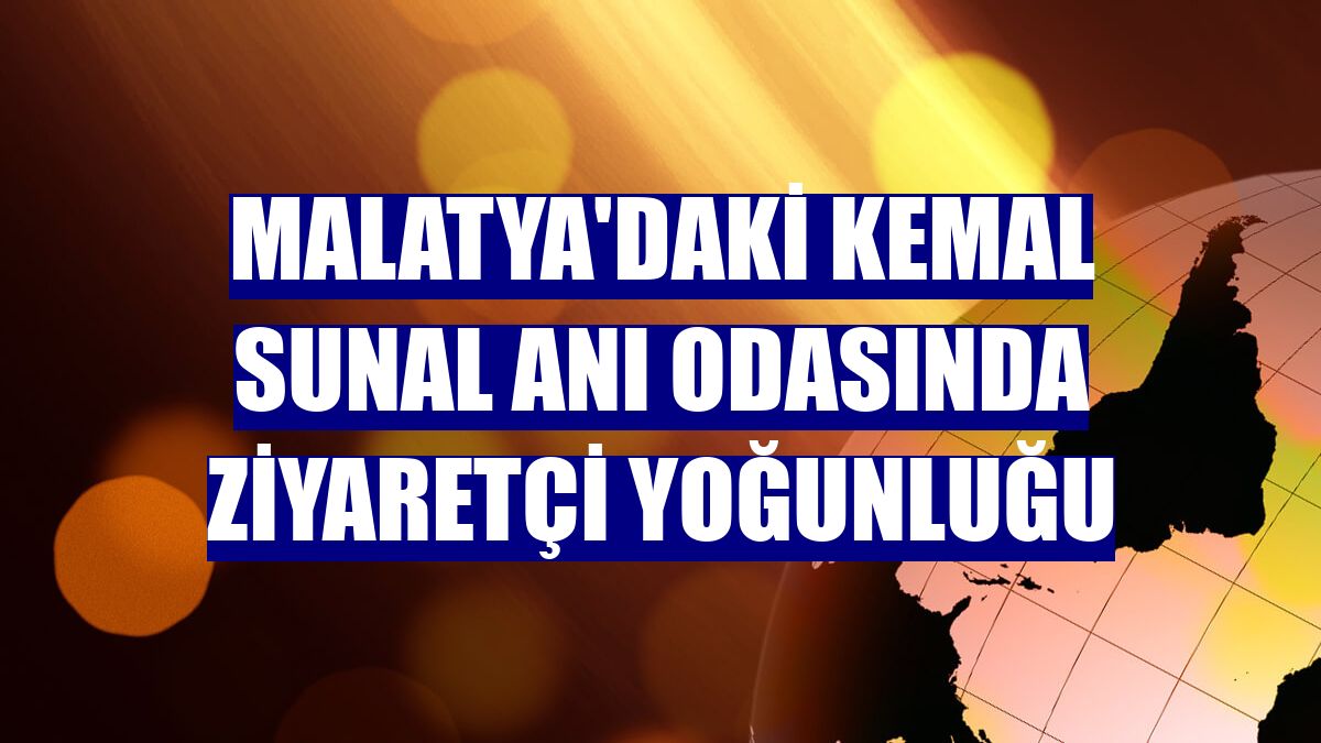 Malatya'daki Kemal Sunal anı odasında ziyaretçi yoğunluğu