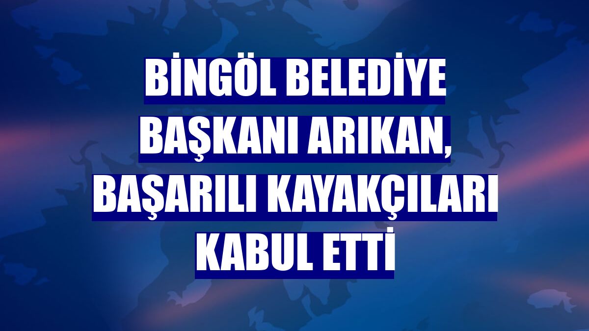 Bingöl Belediye Başkanı Arıkan, başarılı kayakçıları kabul etti