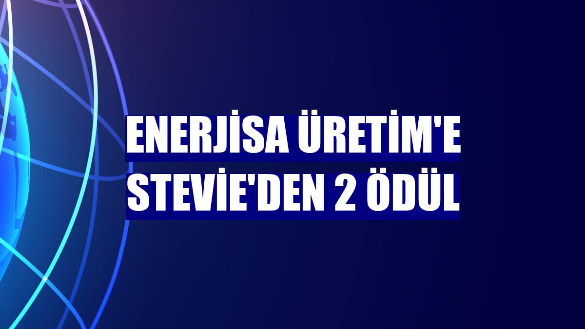 Enerjisa Üretim'e Stevie'den 2 ödül