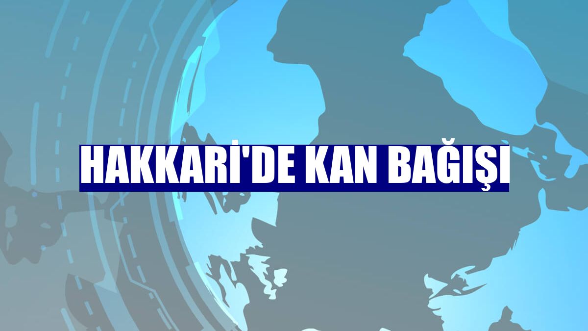 Hakkari'de kan bağışı