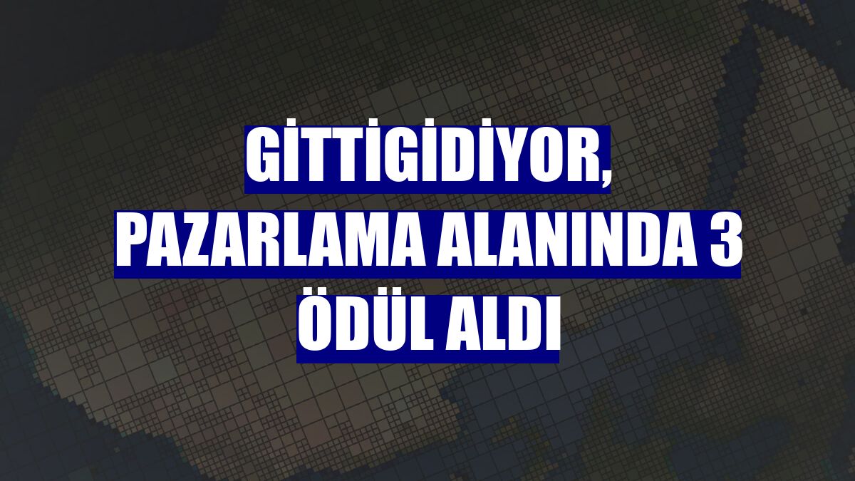 GittiGidiyor, pazarlama alanında 3 ödül aldı