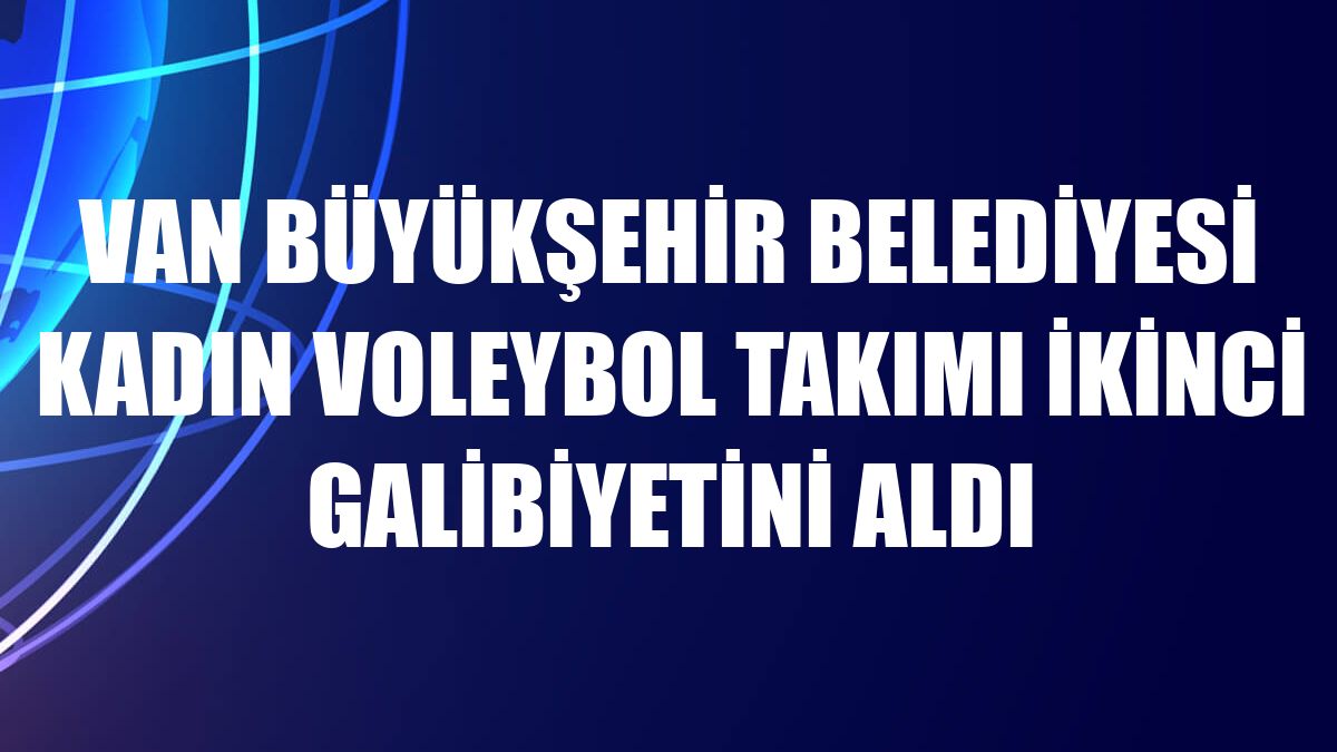 Van Büyükşehir Belediyesi Kadın Voleybol Takımı ikinci galibiyetini aldı
