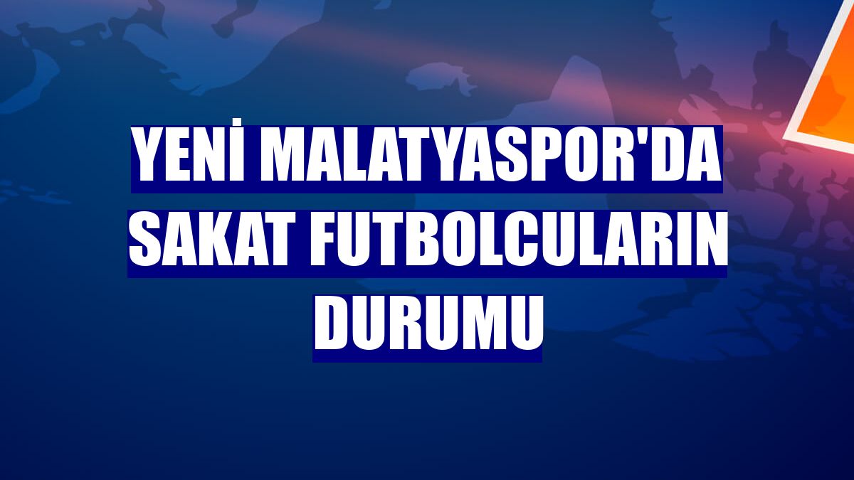 Yeni Malatyaspor'da sakat futbolcuların durumu