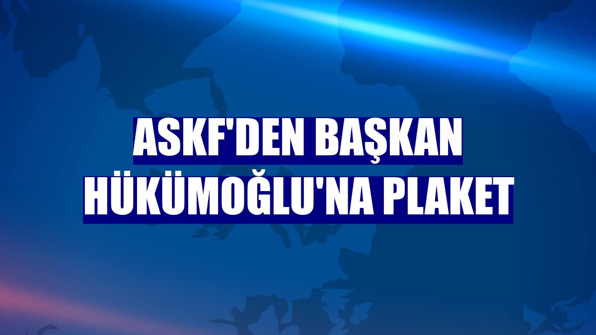 ASKF'den Başkan Hükümoğlu'na plaket
