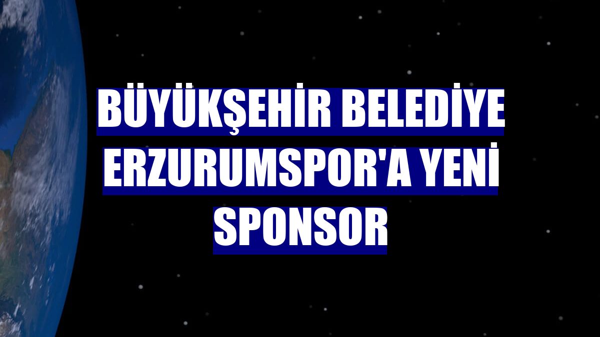 Büyükşehir Belediye Erzurumspor'a yeni sponsor