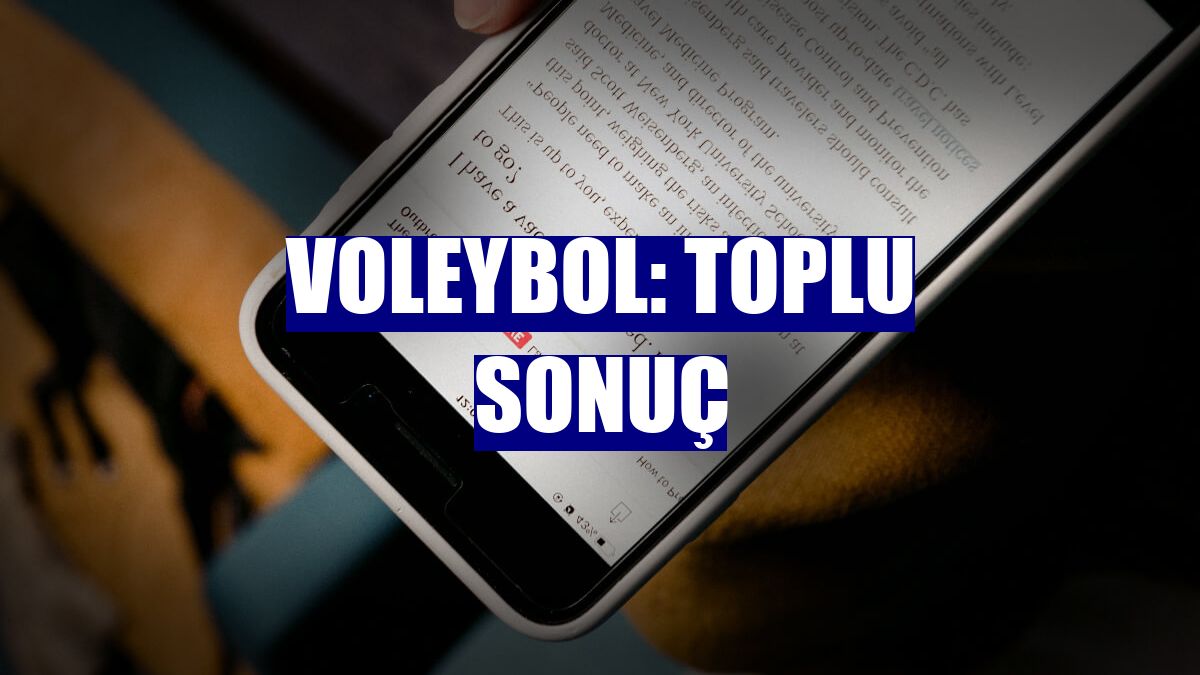 Voleybol: Toplu sonuç