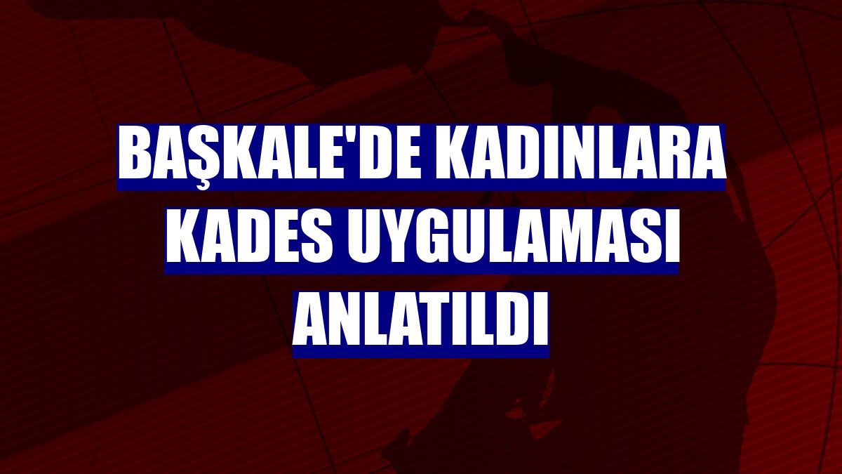 Başkale'de kadınlara KADES uygulaması anlatıldı