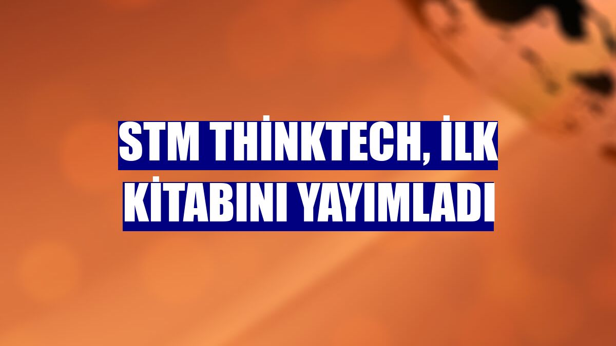 STM Thinktech, ilk kitabını yayımladı