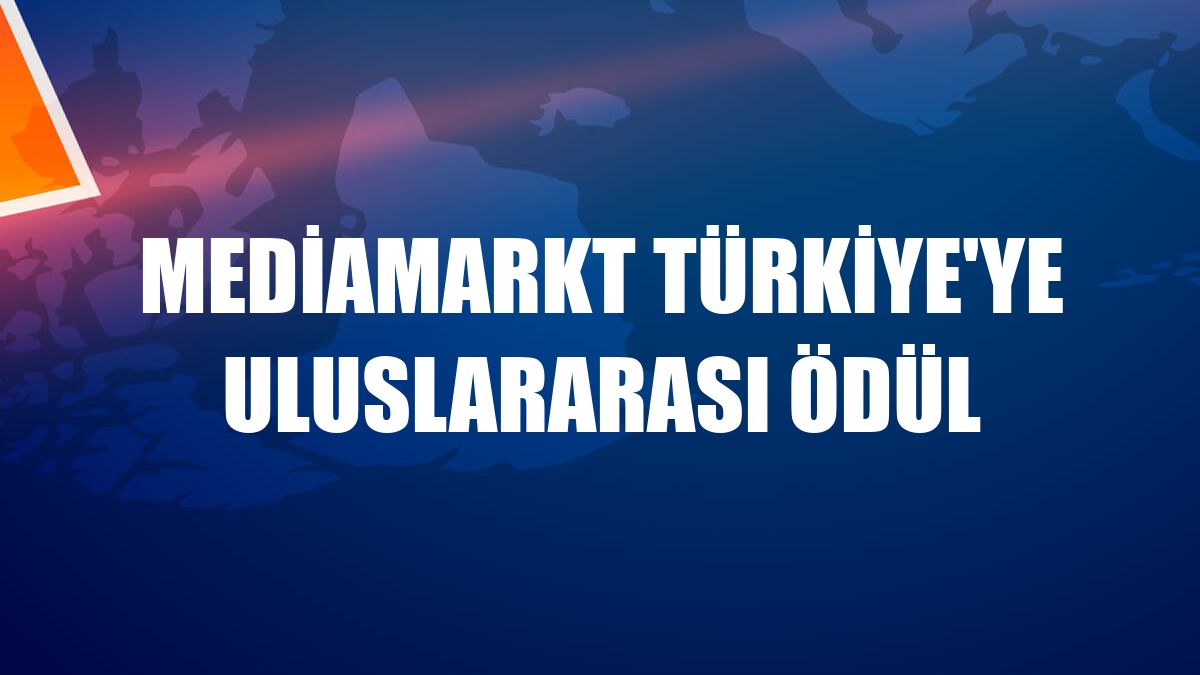 MediaMarkt Türkiye'ye uluslararası ödül