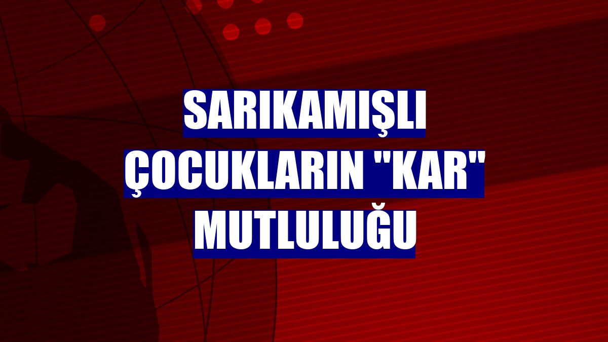 Sarıkamışlı çocukların "kar" mutluluğu