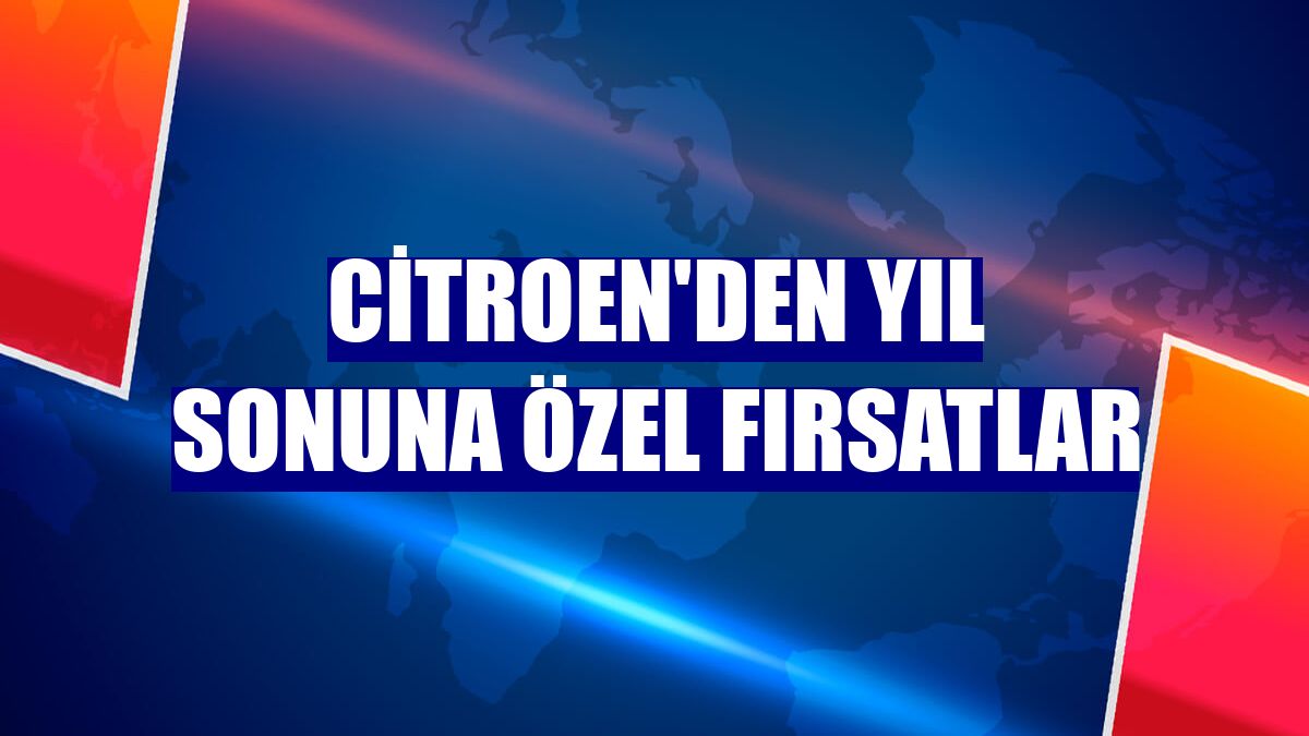 Citroen'den yıl sonuna özel fırsatlar