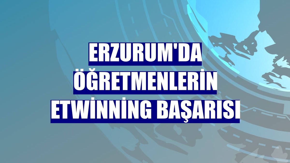 Erzurum'da öğretmenlerin eTwinning başarısı