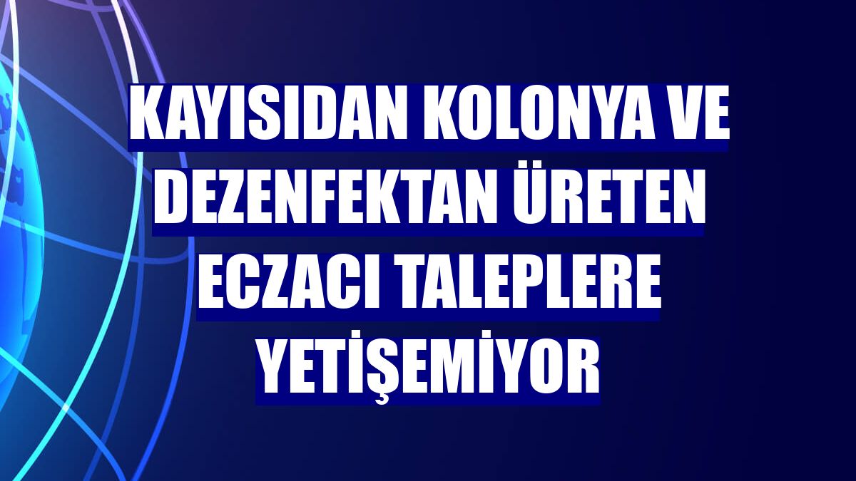 Kayısıdan kolonya ve dezenfektan üreten eczacı taleplere yetişemiyor