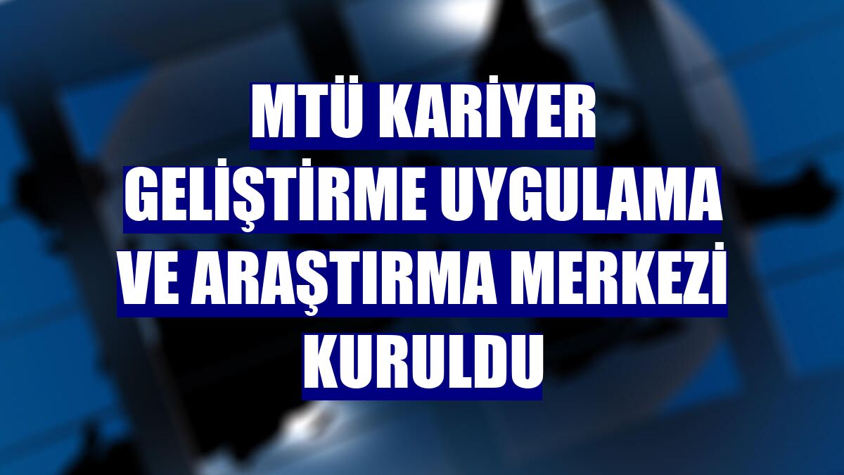 MTÜ Kariyer Geliştirme Uygulama ve Araştırma Merkezi kuruldu