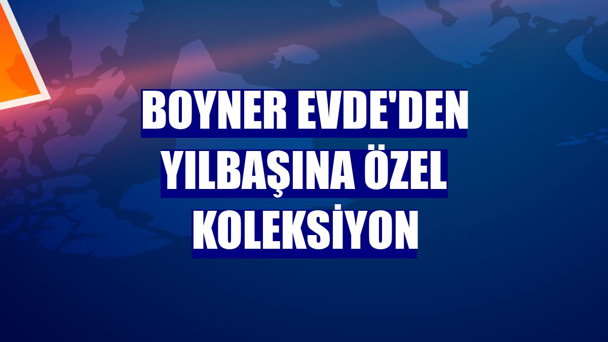 Boyner Evde'den yılbaşına özel koleksiyon