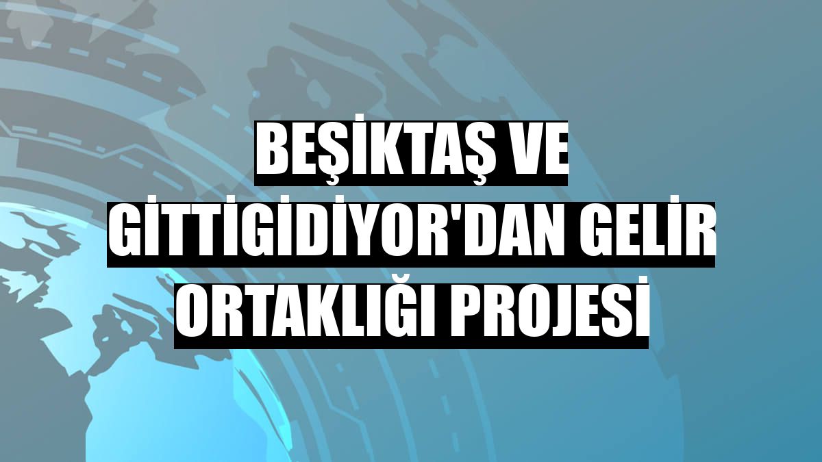 Beşiktaş ve GittiGidiyor'dan gelir ortaklığı projesi