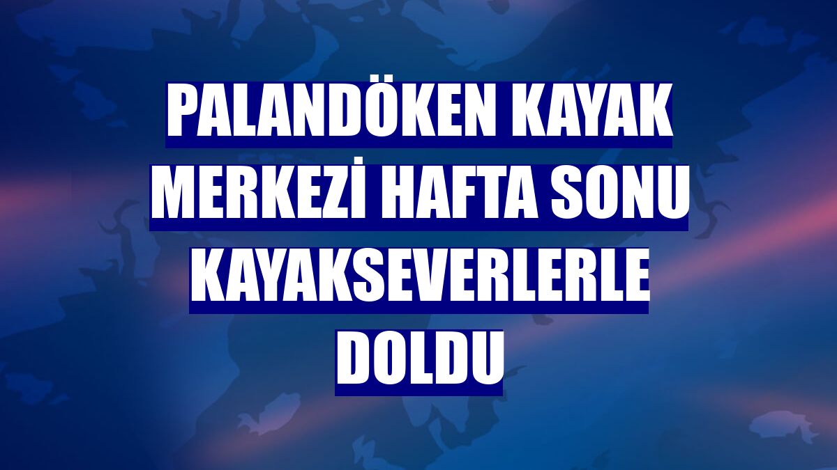 Palandöken Kayak Merkezi hafta sonu kayakseverlerle doldu