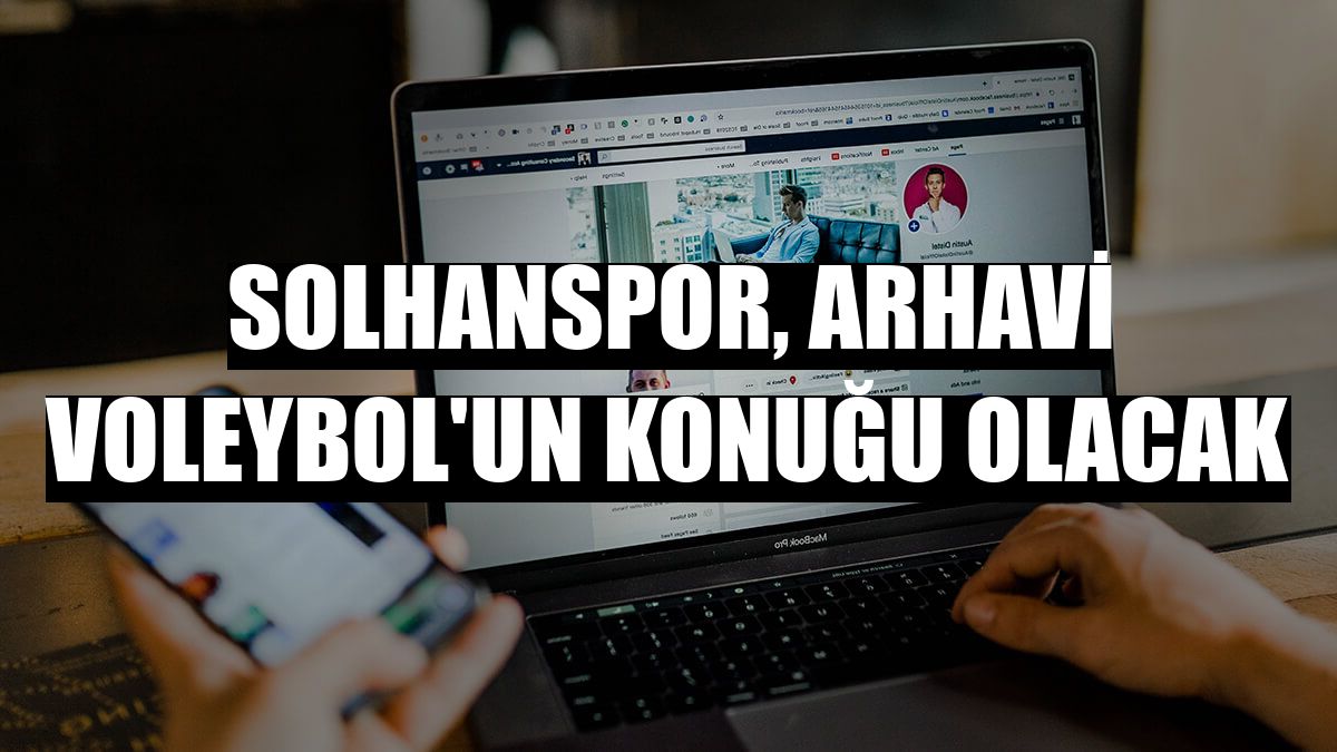 Solhanspor, Arhavi Voleybol'un konuğu olacak