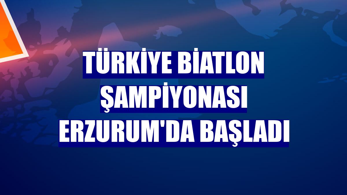 Türkiye Biatlon Şampiyonası Erzurum'da başladı