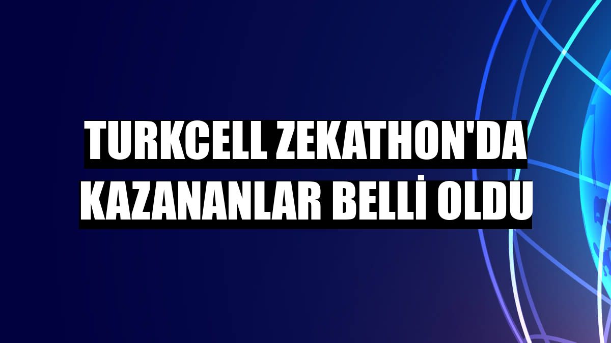 Turkcell Zekathon'da kazananlar belli oldu