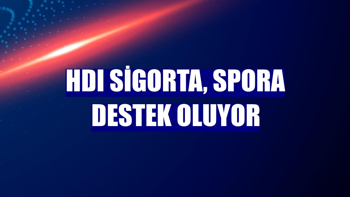 HDI Sigorta, spora destek oluyor