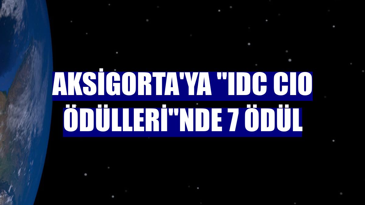 Aksigorta'ya "IDC CIO Ödülleri"nde 7 ödül
