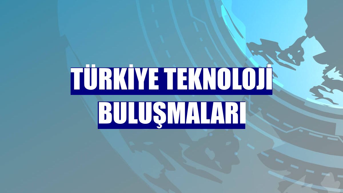 Türkiye Teknoloji Buluşmaları