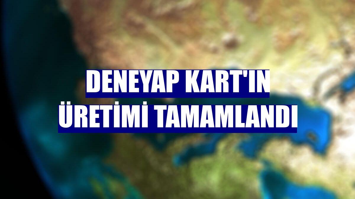 Deneyap Kart'ın üretimi tamamlandı