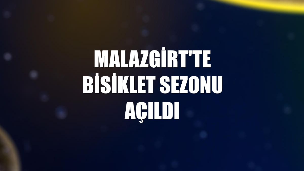 Malazgirt'te bisiklet sezonu açıldı