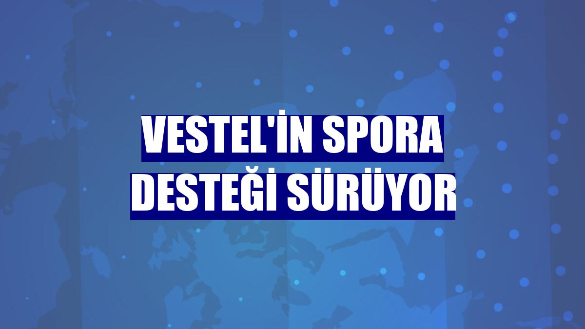 Vestel'in spora desteği sürüyor