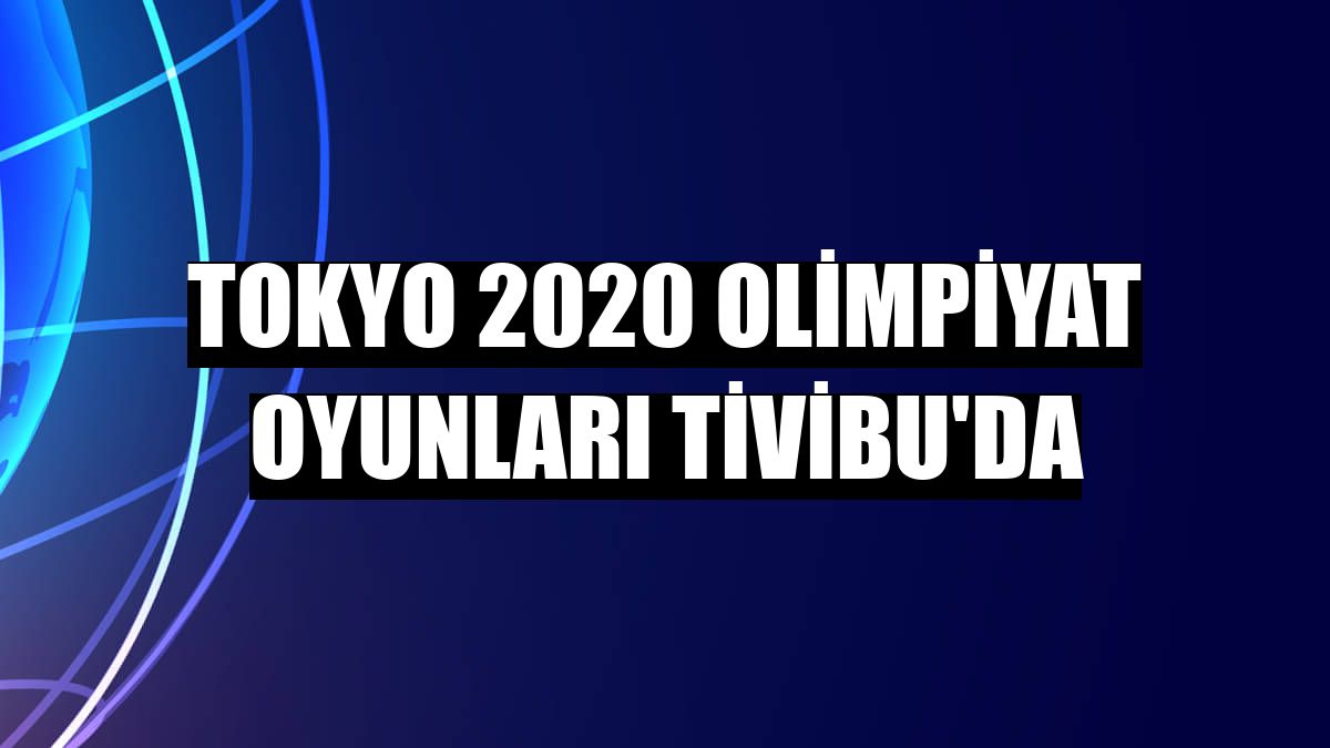 Tokyo 2020 Olimpiyat Oyunları Tivibu'da