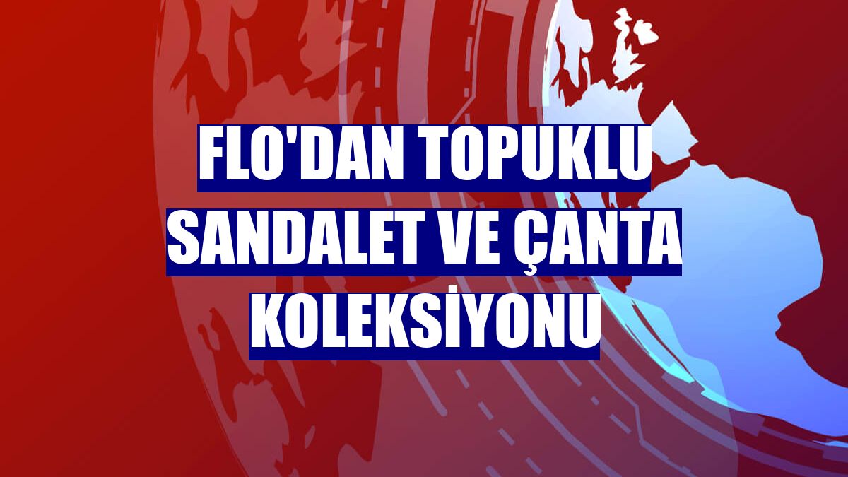 Flo'dan topuklu sandalet ve çanta koleksiyonu