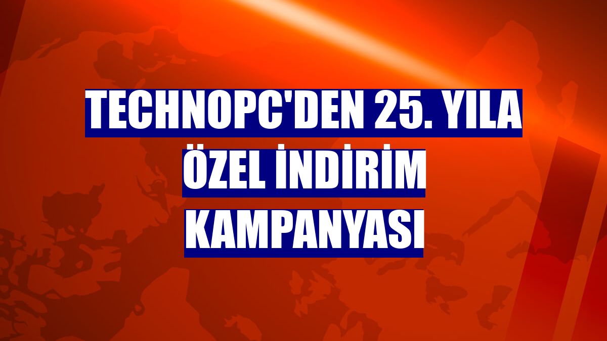 Technopc'den 25. yıla özel indirim kampanyası