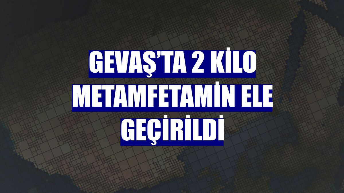 Gevaş’ta 2 kilo metamfetamin ele geçirildi