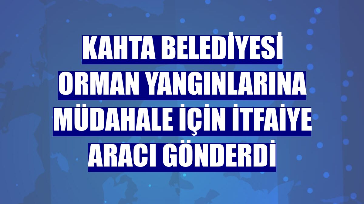 Kahta Belediyesi orman yangınlarına müdahale için itfaiye aracı gönderdi
