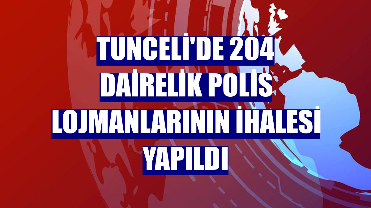 Tunceli'de 204 dairelik polis lojmanlarının ihalesi yapıldı
