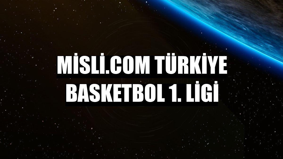 Misli.com Türkiye Basketbol 1. Ligi