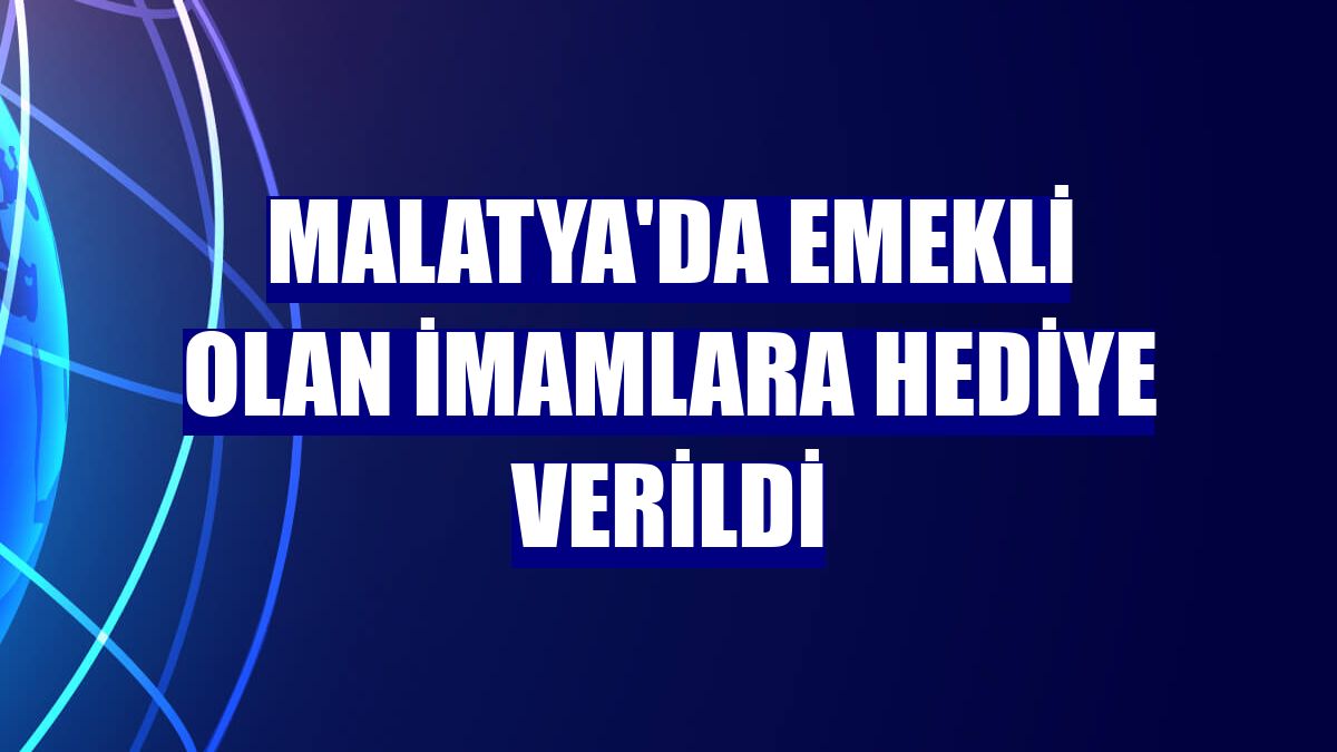 Malatya'da emekli olan imamlara hediye verildi