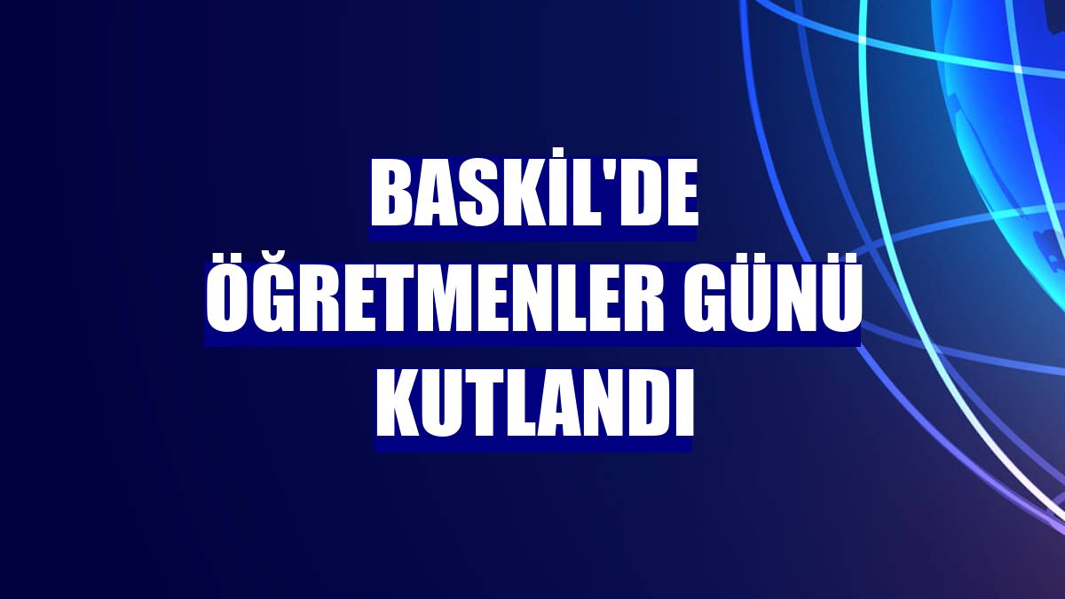 Baskil'de Öğretmenler Günü kutlandı