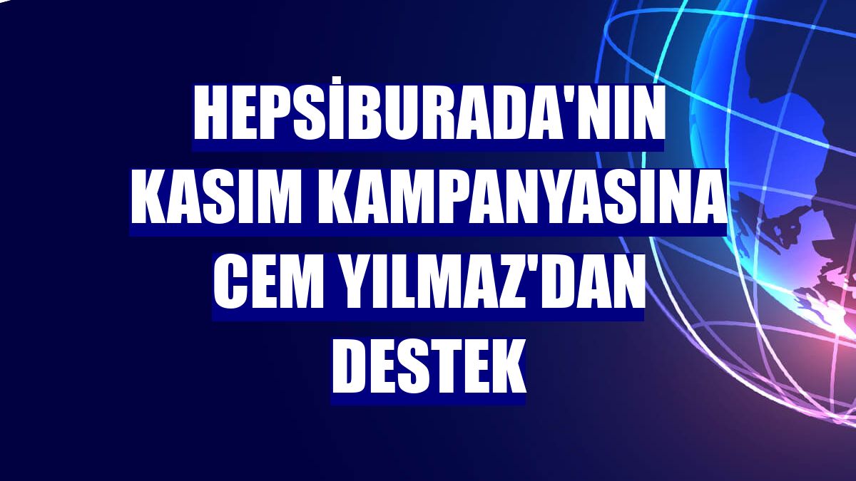 Hepsiburada'nın kasım kampanyasına Cem Yılmaz'dan destek