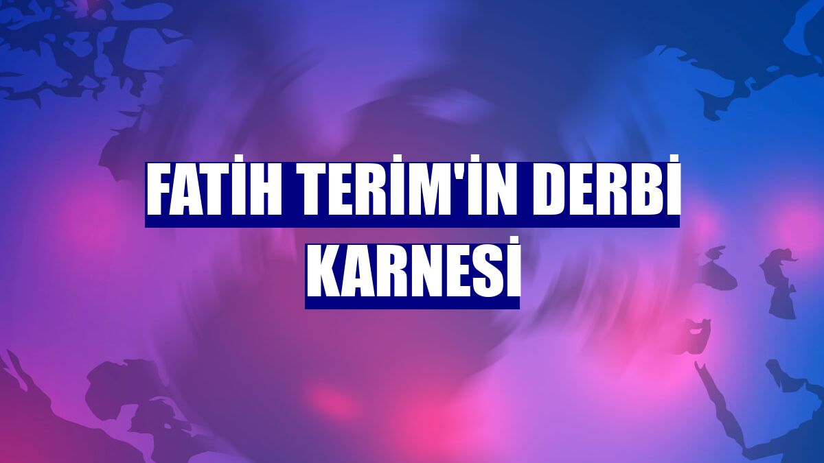 Fatih Terim'in derbi karnesi