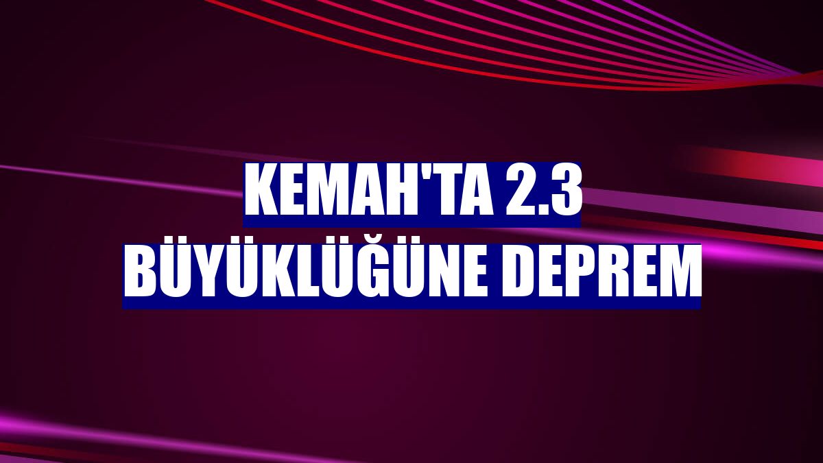 Kemah'ta 2.3 büyüklüğüne deprem