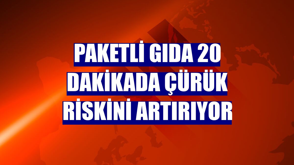 Paketli gıda 20 dakikada çürük riskini artırıyor