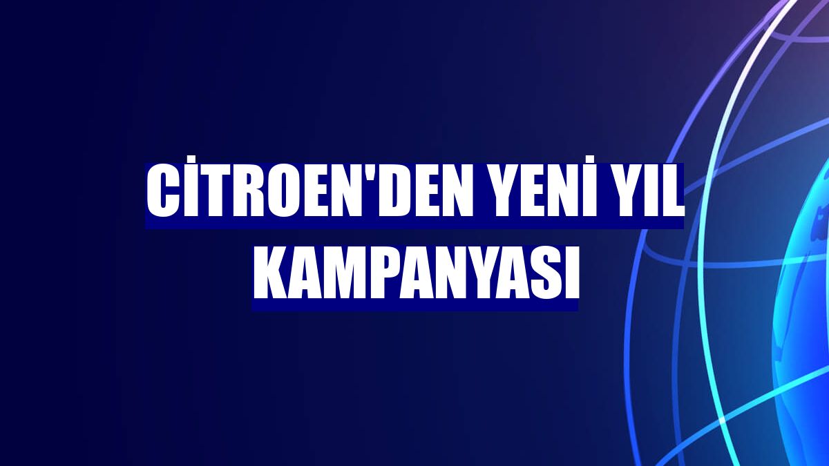 Citroen'den yeni yıl kampanyası