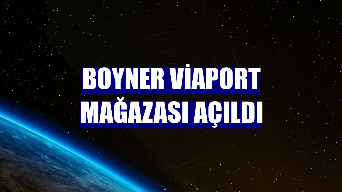 Boyner Viaport mağazası açıldı