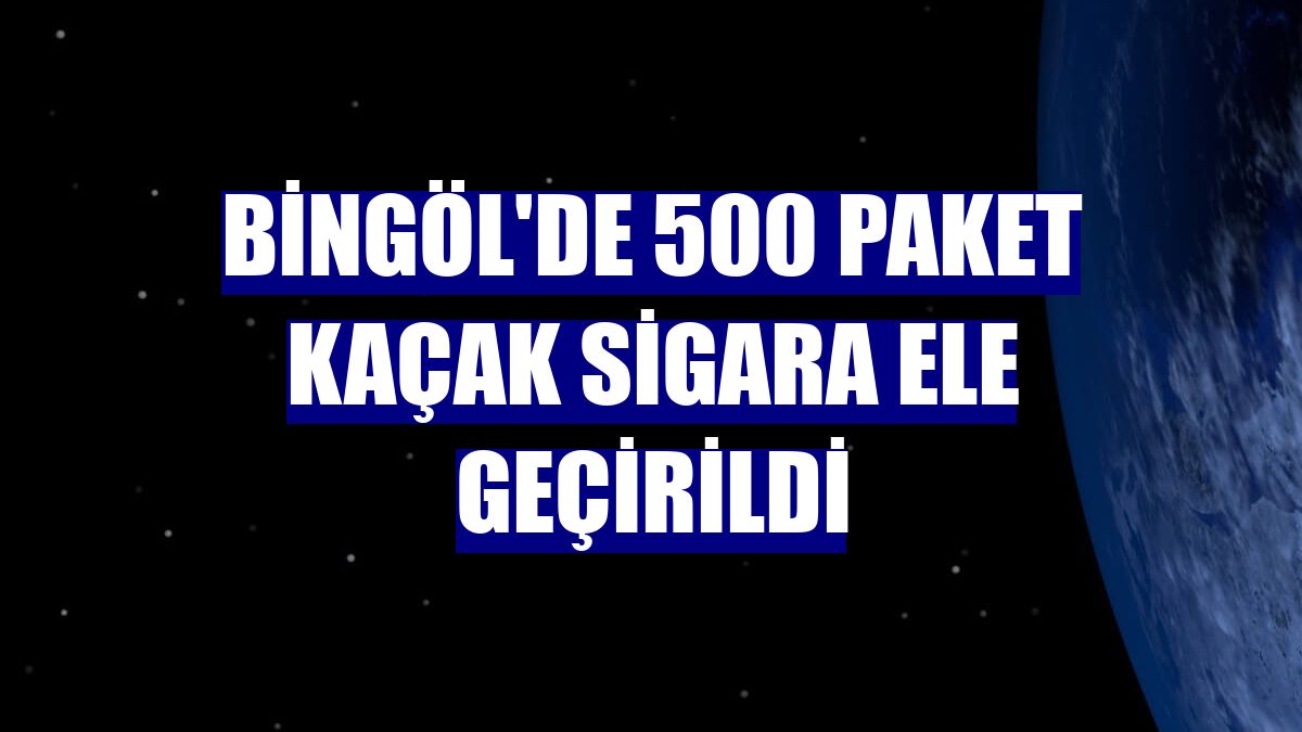 Bingöl'de 500 paket kaçak sigara ele geçirildi