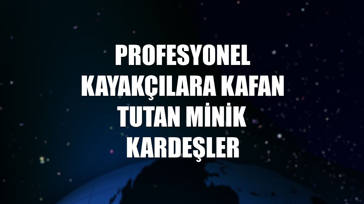 Profesyonel kayakçılara kafan tutan minik kardeşler