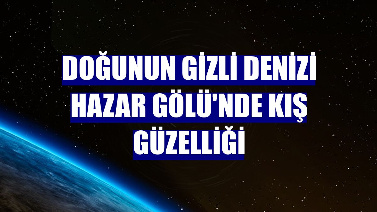 Doğunun gizli denizi Hazar Gölü'nde kış güzelliği